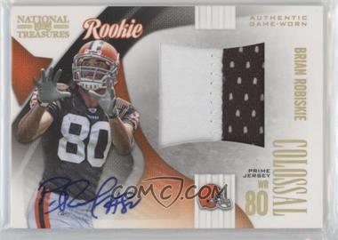 2009 Playoff National Treasures - Rookie Colossal Materials - Signatures Prime #17 - Brian Robiskie /10