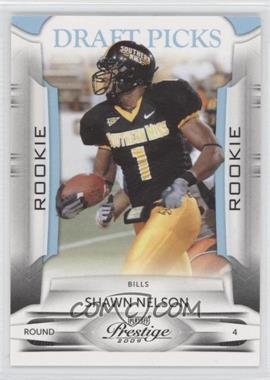 2009 Playoff Prestige - [Base] - Draft Picks Light Blue #197 - Shawn Nelson /999