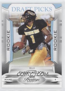 2009 Playoff Prestige - [Base] - Draft Picks Light Blue #197 - Shawn Nelson /999