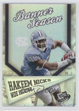 2009 Press Pass - Banner Season #BS-12 - Hakeem Nicks