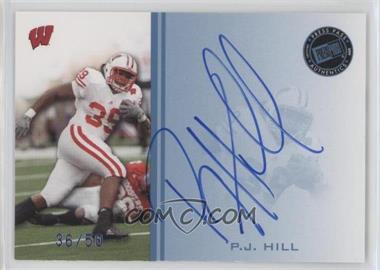 2009 Press Pass - Signings - Blue #PPS - PH - P.J. Hill /50