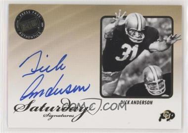 2009 Press Pass Legends - Saturday Signatures #SS-DA - Dick Anderson