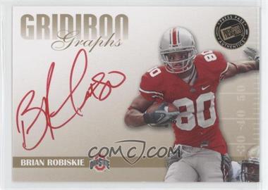 2009 Press Pass Signature Edition - Gridiron Graphs - Gold Red Ink #GG-BR.2 - Brian Robiskie