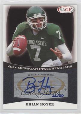 2009 SAGE - Autographs - Platinum #A21 - Brian Hoyer /50