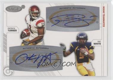 2009 SAGE Squared - Dual Autographs #SA-7 - Patrick Turner, Pat White