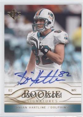 2009 SP - Rookie Signatures #RS-BH - Brian Hartline
