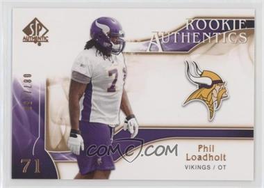 2009 SP Authentic - [Base] - Copper #264 - Rookie Authentics - Phil Loadholt /150