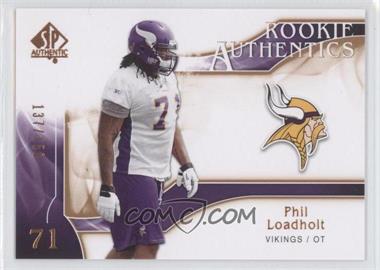 2009 SP Authentic - [Base] - Copper #264 - Rookie Authentics - Phil Loadholt /150