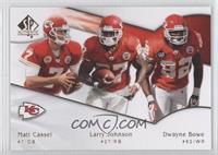 Matt Cassel, Larry Johnson, Dwayne Bowe