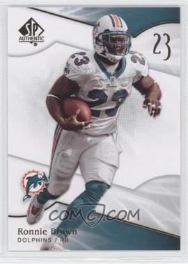 2009 SP Authentic - [Base] #19 - Ronnie Brown