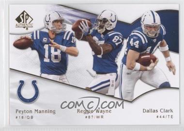 2009 SP Authentic - [Base] #198 - Reggie Wayne, Peyton Manning, Dallas Clark