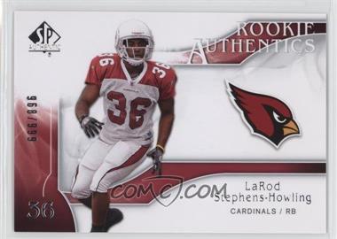 2009 SP Authentic - [Base] #203 - Rookie Authentics - LaRod Stephens-Howling /999