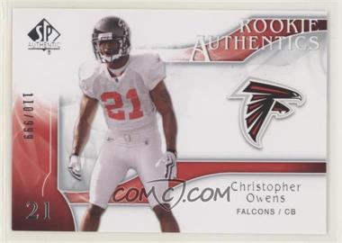 2009 SP Authentic - [Base] #204 - Rookie Authentics - Christopher Owens /999