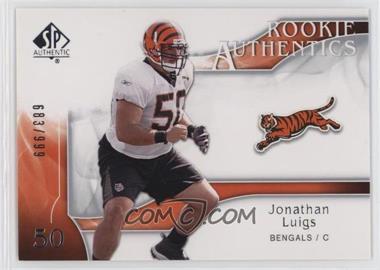 2009 SP Authentic - [Base] #221 - Rookie Authentics - Jonathan Luigs /999