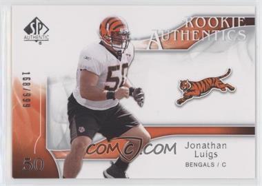 2009 SP Authentic - [Base] #221 - Rookie Authentics - Jonathan Luigs /999