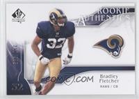 Rookie Authentics - Bradley Fletcher #/999