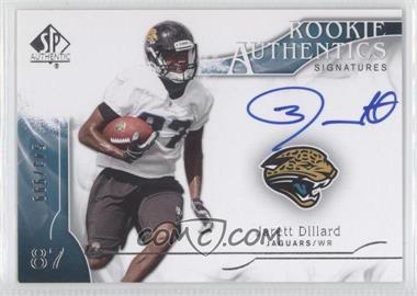 2009 SP Authentic - [Base] #312 - Rookie Authentics Signatures - Jarett Dillard /999