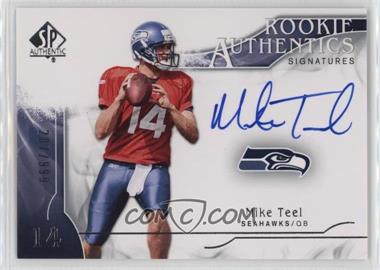 2009 SP Authentic - [Base] #322 - Rookie Authentics Signatures - Mike Teel /999