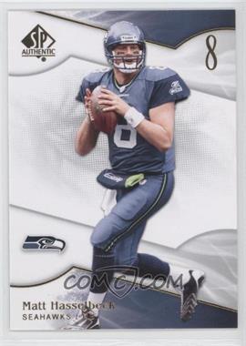 2009 SP Authentic - [Base] #35 - Matt Hasselbeck