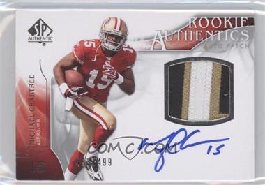 2009 SP Authentic - [Base] #391 - Rookie Authentics Auto Patch - Michael Crabtree /499