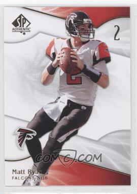 2009 SP Authentic - [Base] #77 - Matt Ryan