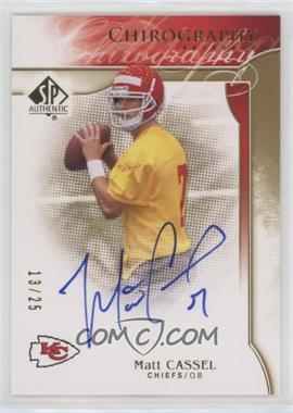 2009 SP Authentic - Chirography - Gold #CH-MC - Matt Cassel /25