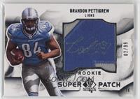 Brandon Pettigrew #/99