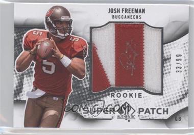 2009 SP Authentic - Rookie Super Patch Signatures #RSP-JF - Josh Freeman /99