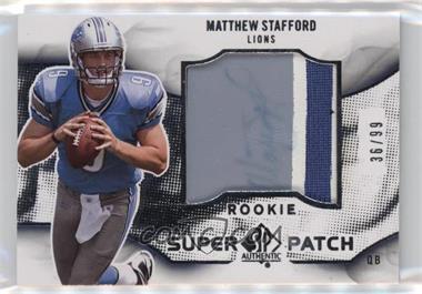 2009 SP Authentic - Rookie Super Patch Signatures #RSP-MS - Matthew Stafford /99