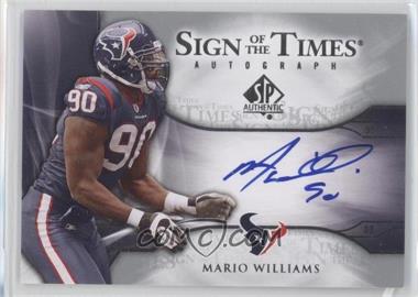 2009 SP Authentic - Sign of the Times Autographs #ST-MW - Mario Williams