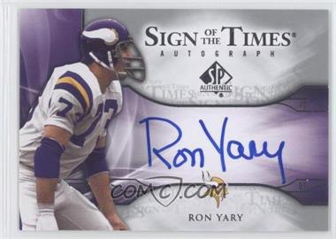 2009 SP Authentic - Sign of the Times Autographs #ST-RY - Ron Yary