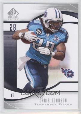 2009 SP Signature Edition - [Base] #100 - Chris Johnson