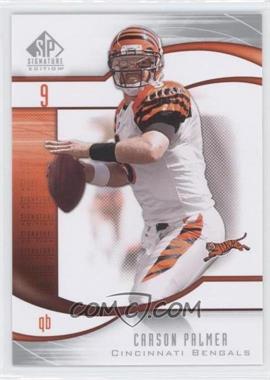 2009 SP Signature Edition - [Base] #133 - Carson Palmer