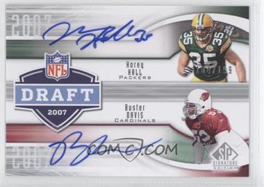 2009 SP Signature Edition - Draft Years Signatures #DY-DH - Korey Hall, Buster Davis /199