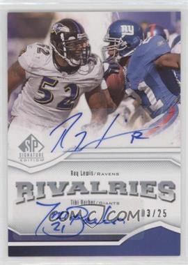 2009 SP Signature Edition - Rivalries Signatures #RV-LB - Ray Lewis, Tiki Barber /25