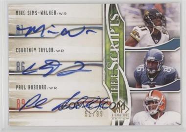 2009 SP Signature Edition - Triple Scripts #TR-TWH - Mike Sims-Walker, Courtney Taylor, Paul Hubbard /99