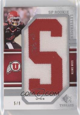 2009 SP Threads - [Base] - College Nickname #217 - Rookie Lettermen Autographs - Sean Smith /9