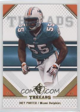 2009 SP Threads - [Base] #51 - Joey Porter