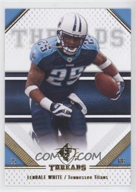 2009 SP Threads - [Base] #64 - LenDale White