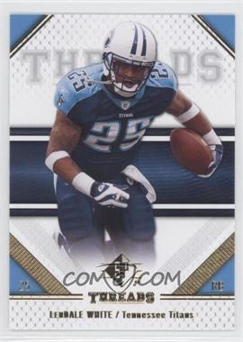 2009 SP Threads - [Base] #64 - LenDale White