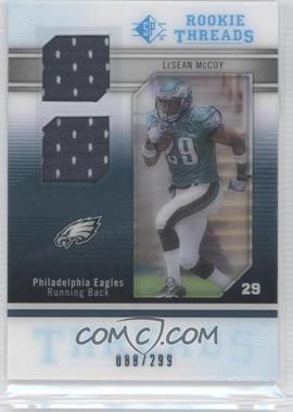 2009 SP Threads - Rookie Threads - Dual Swatch #RT-LM - LeSean McCoy /299