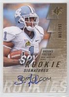 Rookie Signatures - Brooks Foster #/299