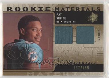 2009 SPx - Rookie Materials #RM-PW - Pat White /249