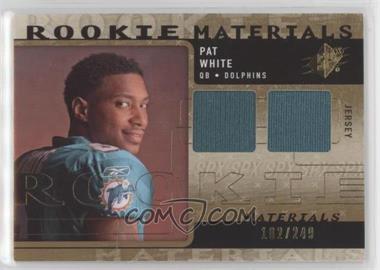 2009 SPx - Rookie Materials #RM-PW - Pat White /249