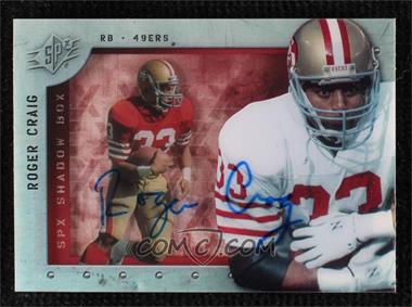 2009 SPx - Shadow Box - Autographs #S-RC - Roger Craig