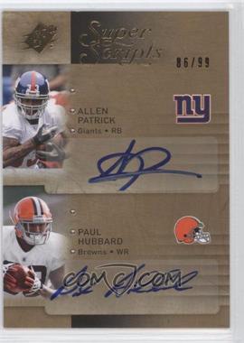 2009 SPx - Super Scripts Duals #D-PH - Allen Patrick, Paul Hubbard /99