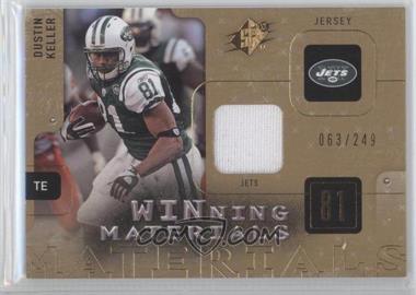 2009 SPx - Winning Materials #W-DK - Dustin Keller /249