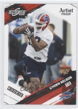 2009 Score - [Base] - Artist Proof #392 - Rookie - Shawn Nelson /32