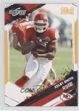 2009 Score - [Base] - Gold Zone #146 - Kolby Smith /249