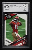 Rookie - Michael Crabtree [BCCG 10 Mint or Better]